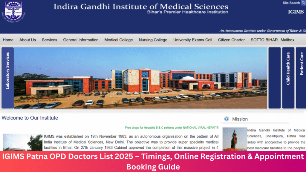 IGIMS Patna OPD Doctors List 2025 – Timings, Online Registration & Appointment Booking Guide